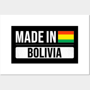 Made In Bolivia - Gift for Bolivian With Roots From Bolivia Posters and Art